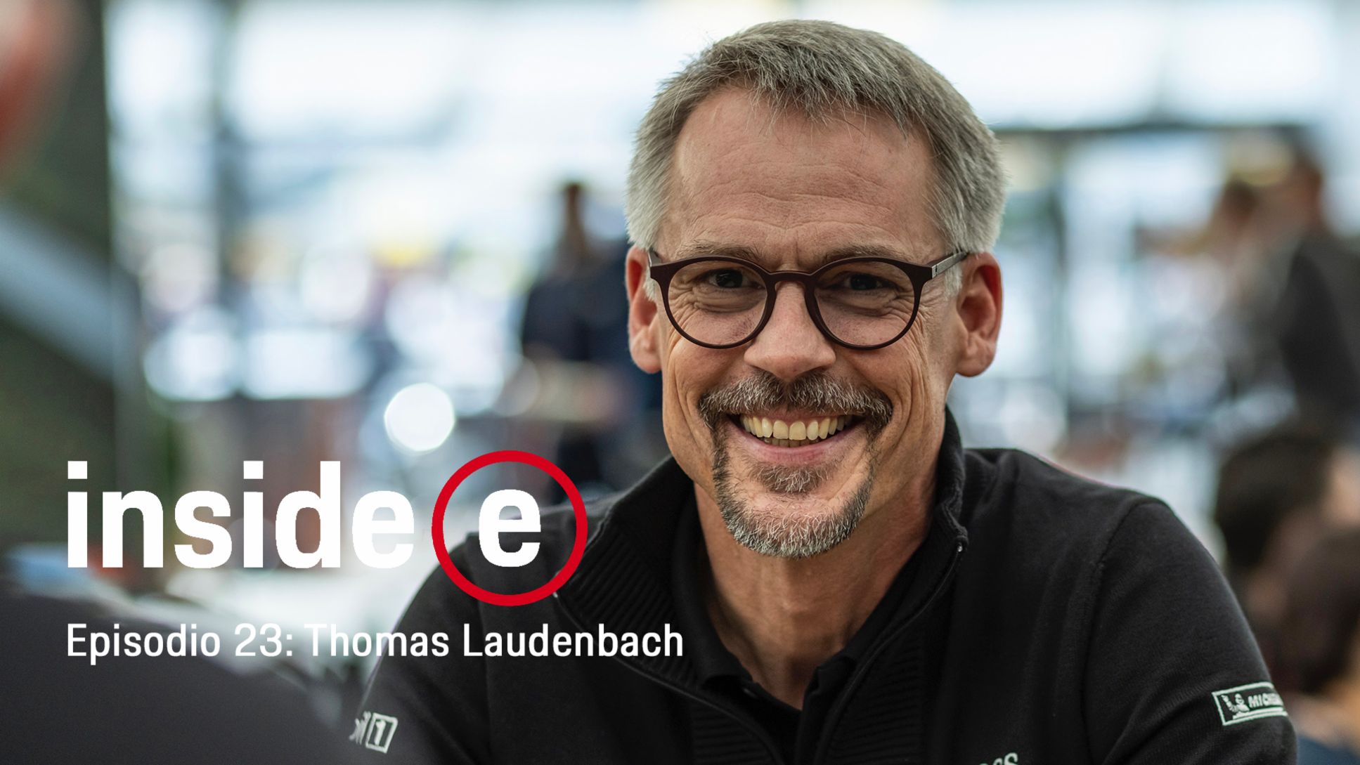 Thomas Laudenbach, podcast &ldquo;Inside E&rdquo;, 2021, Porsche AG
